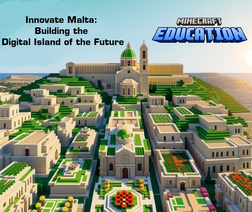 Innovate Malta: Building the Digital Island of the Future
